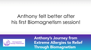 Anthony's Journey from Extreme Allergies through Bioamgnetism Therapy