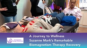 Suzanne Mark's Remarkable Journey with Biomagnetism Therapy