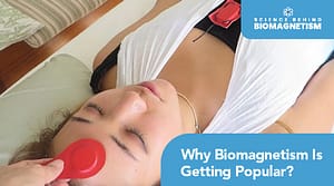 Why biomagnetism therapy getting popular?